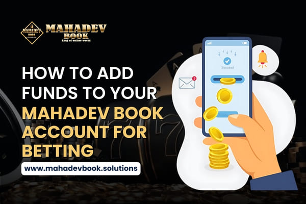 How to add funds to your Mahadev Book account easily.